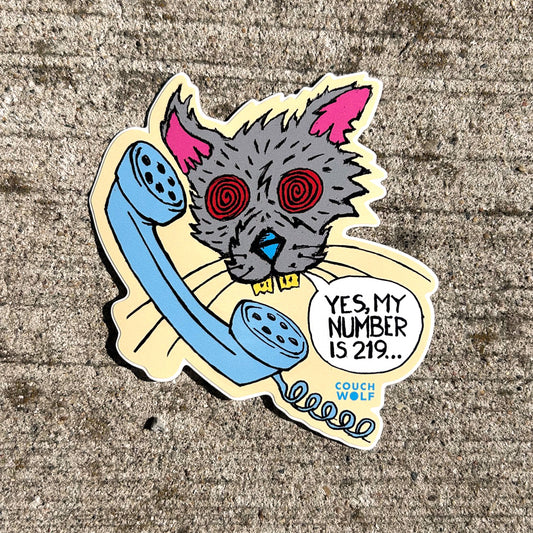 Region Rat on telephone sticker with word bubble that says "yes my number is 219" on concrete background