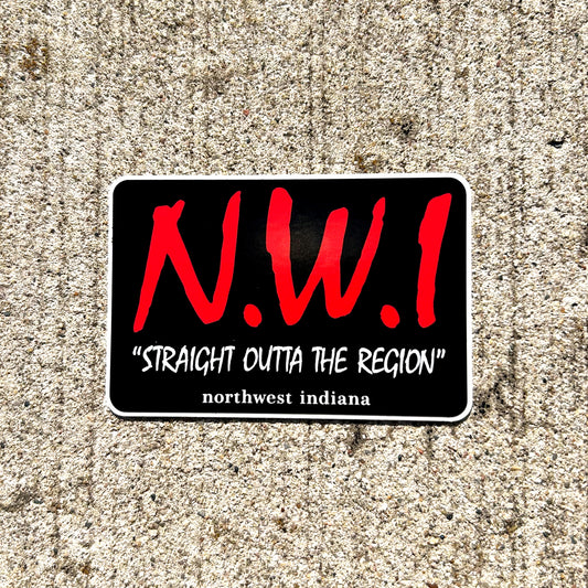 Sticker with 'N.W.I. Straight Outta The Region northwest Indiana' text on a textured surface
