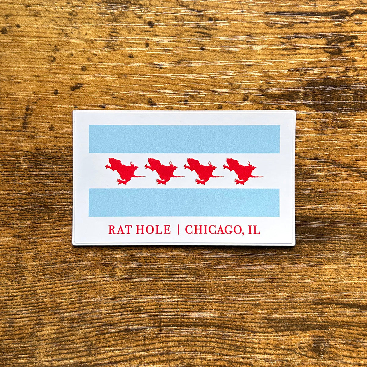 Rat Hole Chicago Flag sticker rectangle sticker of chicago flag on wood background